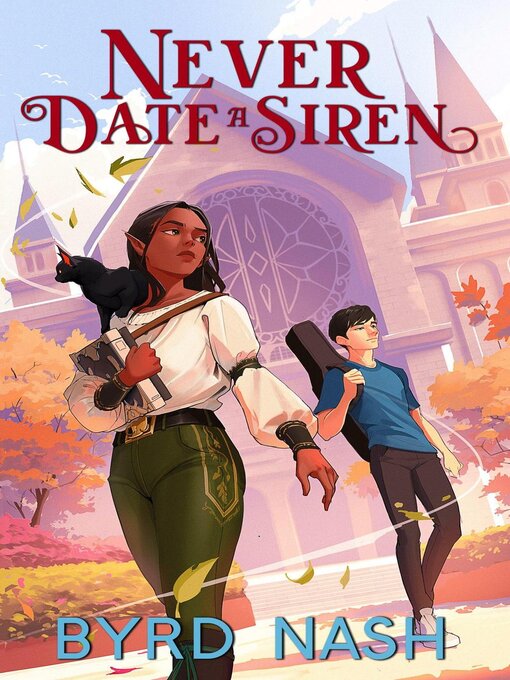 Title details for Never Date a Siren by Byrd Nash - Available